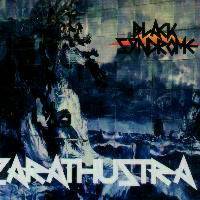 Black Syndrome : Zarathustra